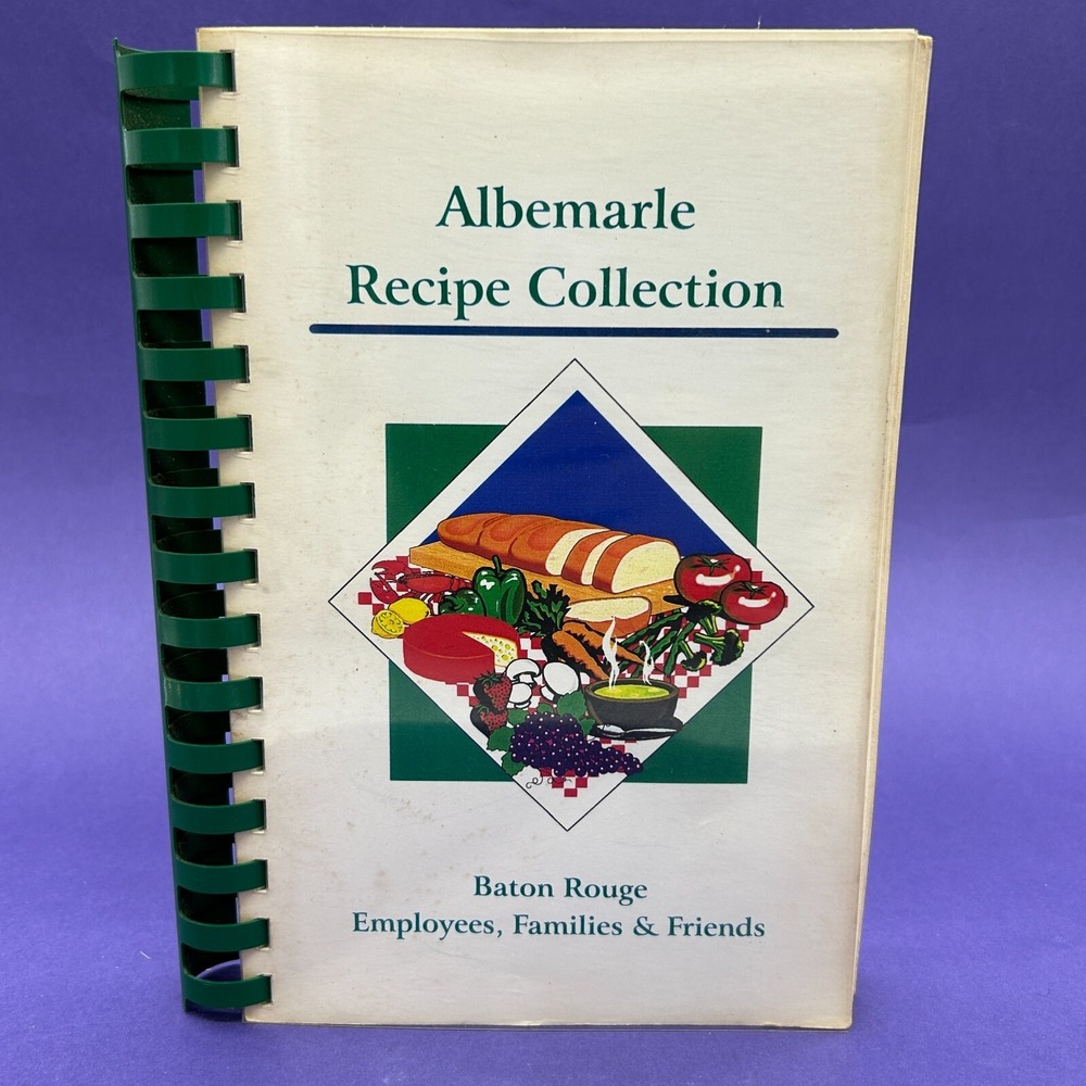 Albemarle Recipe Collection 1st Printing Cookbook Baton Rouge Chemical Plant